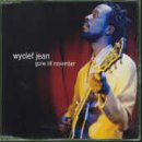 Gone till November [Single-CD] [Audio CD] Wyclef Jean