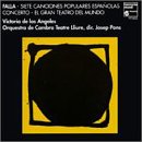Manuel de Falla Siete Canciones Populares Españolas Harpsichord Concerto El Gran Teatro del Mundo Psyché - Victoria de los Angeles Orquestra de