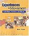 Experiences in Movement with Music, Activities, and Theory