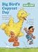 Produktbild Big Bird's Copycat Day (Big Bird's Favorites Board Books)