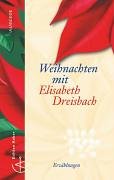 Hardcover Weihnachten mit Elisabeth Dreisbach. Die schönsten Geschichten und Erzählungen. [German] Book