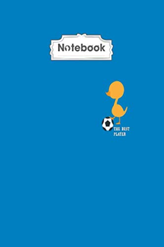 Notebook: the best player yellow duck chick football lover - 100 pages - 6 x 9 inche