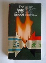 The Israel-Arab Reader: A Documentary History o... 0140169903 Book Cover