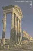Syria: Through Writers' Eyes