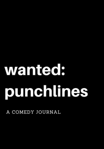 Wanted: Punchlines Writing Journal