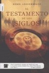  Testamento de los siglos, el