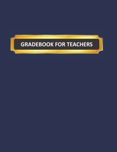 Gradebook for Teachers: Class Record Book for Student Grading and Attendance