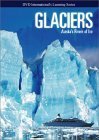 Glaciers - Alaska Rivers Of Ice [Reino Unido] [DVD...: 