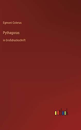 Pythagoras: in Großdruckschrift (German Edition)