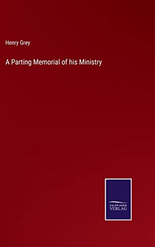 A Parting Memorial of his Ministry