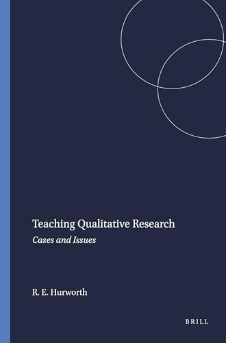 Teaching Qualitative Research: Cases and Issues