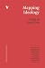 Mapping Ideology (Mappings Series)