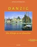 Danzig: Die Königin an der Ostseeküste