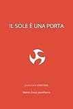  Il sole è una porta