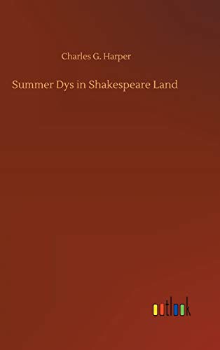 Summer Dys in Shakespeare Land