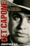 Get Capone by Eig, Jonathan [Hardcover]      Hardcover – January 1, 2010