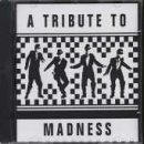 A Tribute To Madness