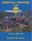 Norfolk & Western in Color, Vol. 2: 1964-1973 158248306X Book Cover