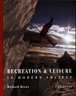 Recreation & Leisure in Modern Society (Recreation & Leisure in Modern Society, Vol. 28) 0763716782 Book Cover