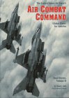 Hardcover The United State Air Force's Air Combat Command: Global Power for America (Real Heroes, Vol 2) Book