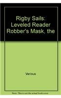 The Robber's Mask: Leveled Reader
