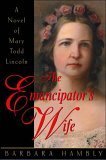 The Emancipator's Wife (Large Print) 0739450522 Book Cover