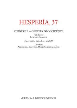 Hesperia, 37. Nuova Serie Periodica - 2/2020: Studi Sulla Grecita Di Occidente