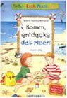  Natur-Sach-Mach-Buch. Komm, entdecke das Meer!