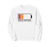 Low Social Battery Lustig Sweatshirt
