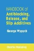 Buy Handbook of Antiblocking, Release, and Slip Additives — BookShops.in