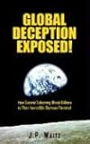  Global Deception Exposed!: How Satanic Scheming Blinds Billions to Their Incredibly Glorious Potential