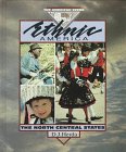 Hardcover Ethnic Amer.the N.Cent.States Book