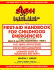 A Sigh of Relief: The First-Aid Handbook For Childhood Emergencies