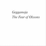 The Fear of Olssons
