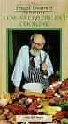 Low Salt/Low-Fat Cooking [VHS]