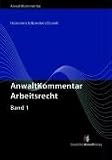 AnwaltKommentar Arbeitsrecht (Anwaltkommentare)