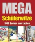 Hardcover MEGA. Schülerwitze. ( Ab 10 J.). [German] Book