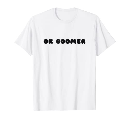 Ok Boomer, tener un día terrible Camiseta