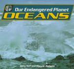 Oceans (Our Endangered Planet) - Mary Hoff, Mary M. Rodgers