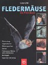 Fledermäuse - Björn Siemers, Dietmar Nill 