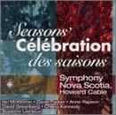 Season's Celebration [Audio CD] Symphony Nova Scotia; Cable; Mckinnon and Rapson