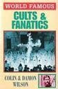 Paperback World Famous Cults and Fanatics (World Famous) Book