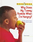 Hardcover Why Does My Tummy Rumble When I'm Hungry: And Other Questions About the Digestive System (Body Wise) Book