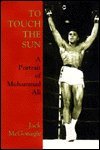 To Touch the Sun 1555236391 Book Cover