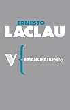 Emancipation(s) (Radical Thinkers)