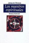 Los maestros espirituales/ The Spiritual Maestros (Spanish Edition) 8420694215 Book Cover