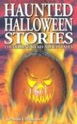 Haunted Halloween Stories: 13 Chilling Read-Aloud Tales (Ghost Stories)