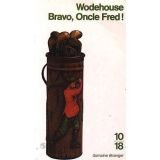 Bravo, oncle fred ! : roman [French] 2264006161 Book Cover