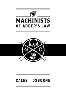 Paperback The Machinists of Adder's Jaw Book