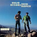 Root Hog Or Die [Audio CD] Nixon, Mojo and Roper, Skid